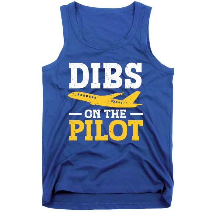 Dibs On The Pilot Cute Gift Tank Top