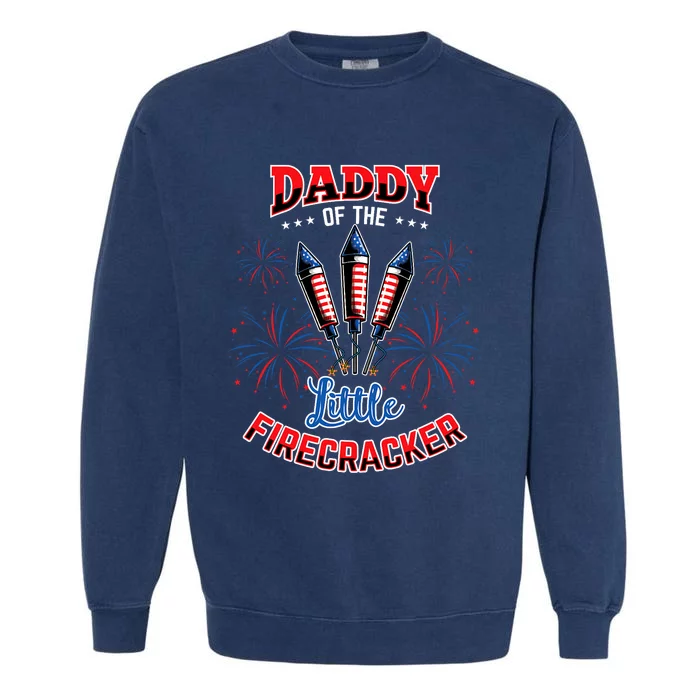 Daddy Of The Little Firecracker 4th Of July Gender Reveal Garment-Dyed Sweatshirt