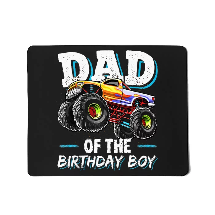 Dad Of The Birthday Boy Monster Truck Birthday Novelty Gift Mousepad