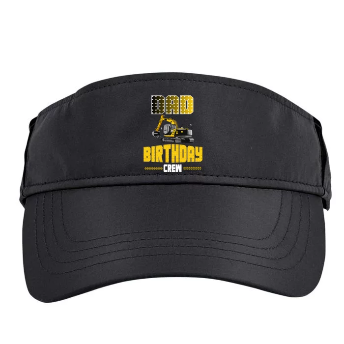 Dad Of The Birthday Crew Party Excavator Adult Drive Performance Visor