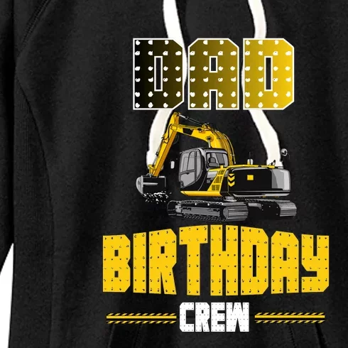 Dad Of The Birthday Crew Party Excavator Women's Fleece Hoodie