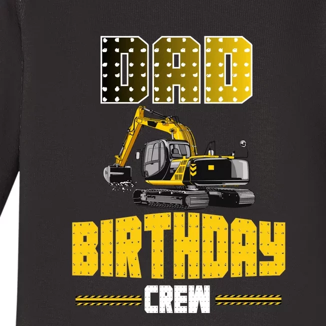 Dad Of The Birthday Crew Party Excavator Baby Long Sleeve Bodysuit