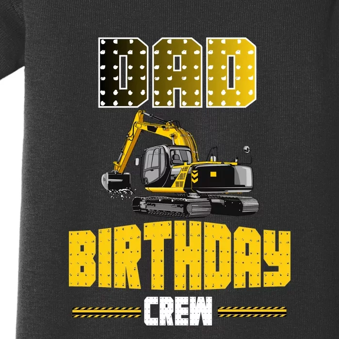 Dad Of The Birthday Crew Party Excavator Baby Bodysuit