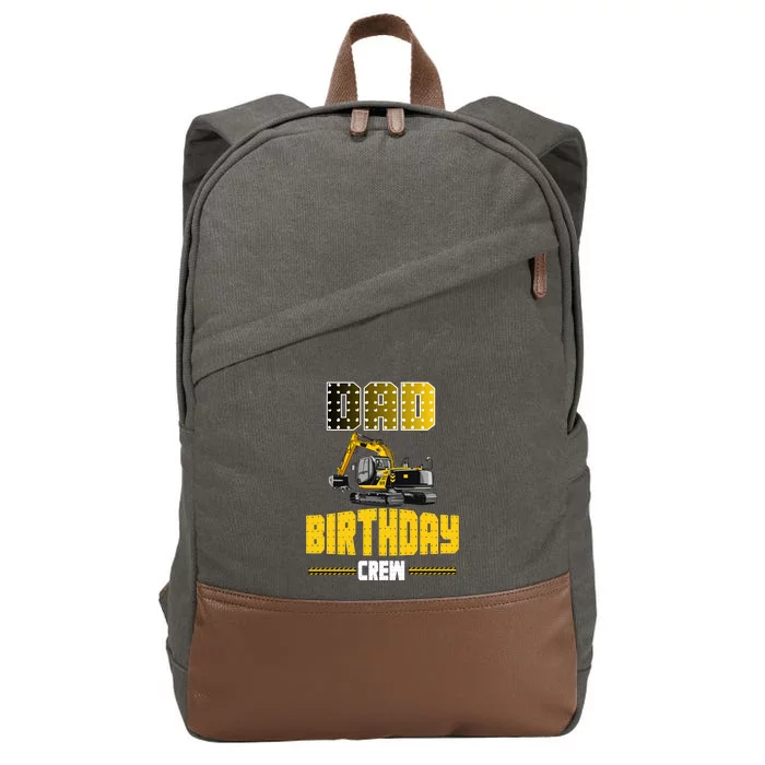 Dad Of The Birthday Crew Party Excavator Cotton Canvas Backpack