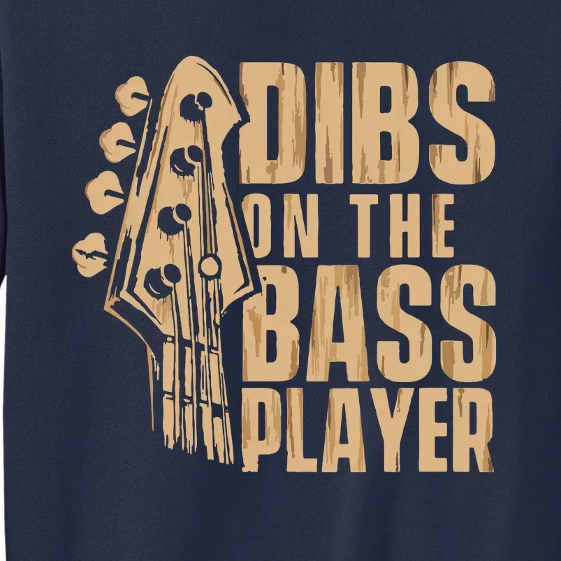 Dibs On The Bass Player Guitarist Bassist Bass Guitar Sweatshirt