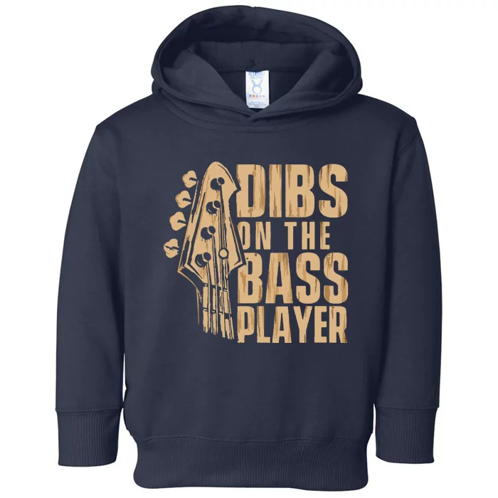 Dibs On The Bass Player Guitarist Bassist Bass Guitar Toddler Hoodie