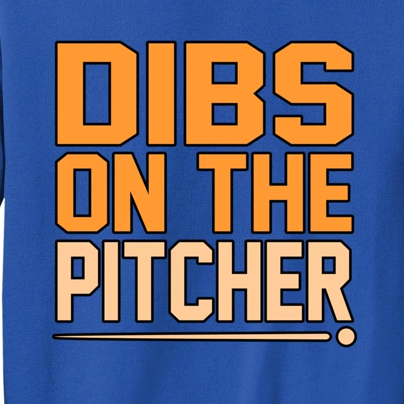 Dibs On The Pitcher Baseball Player Sports Coach Graphic Cute Gift Tall Sweatshirt