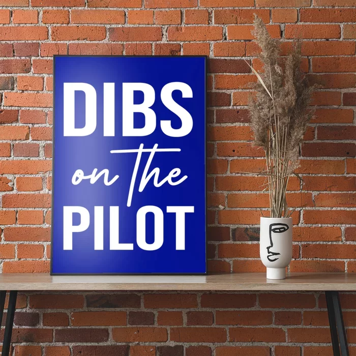 Dibs On The Pilot Tee For Wife Pilot Friend Aviation Gif Gift Poster