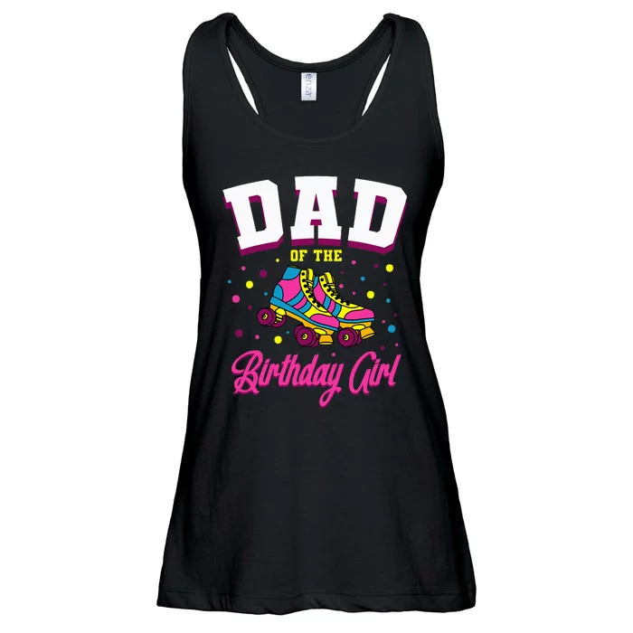 Dad Of The Birthday Roller Skates Bday Ladies Essential Flowy Tank