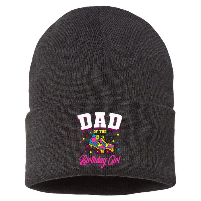 Dad Of The Birthday Roller Skates Bday Sustainable Knit Beanie