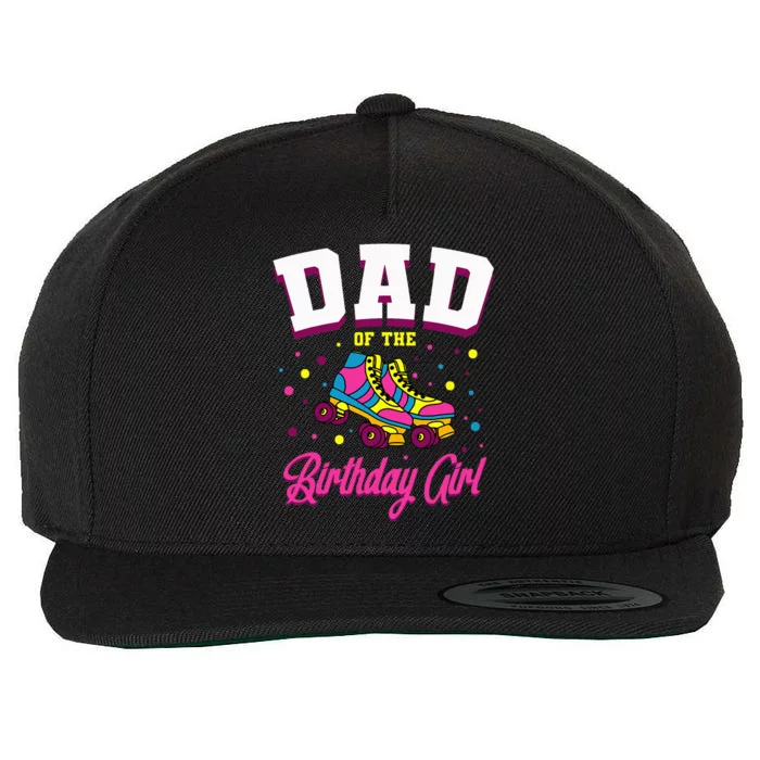 Dad Of The Birthday Roller Skates Bday Wool Snapback Cap