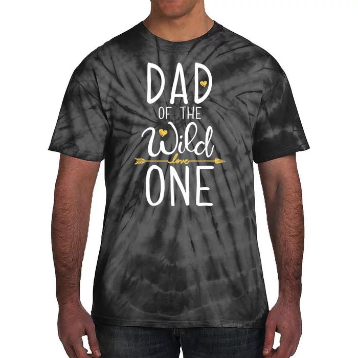 Dad Of The Wild One Fathers Day Daddy Papa Tie-Dye T-Shirt