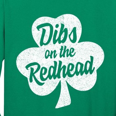 Dibs On The Redhead Funny St Patricks Day Drinking Long Sleeve Shirt