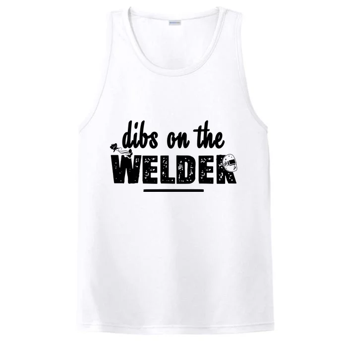 Dibs On The Welder Funny Welding Repair Performance Tank