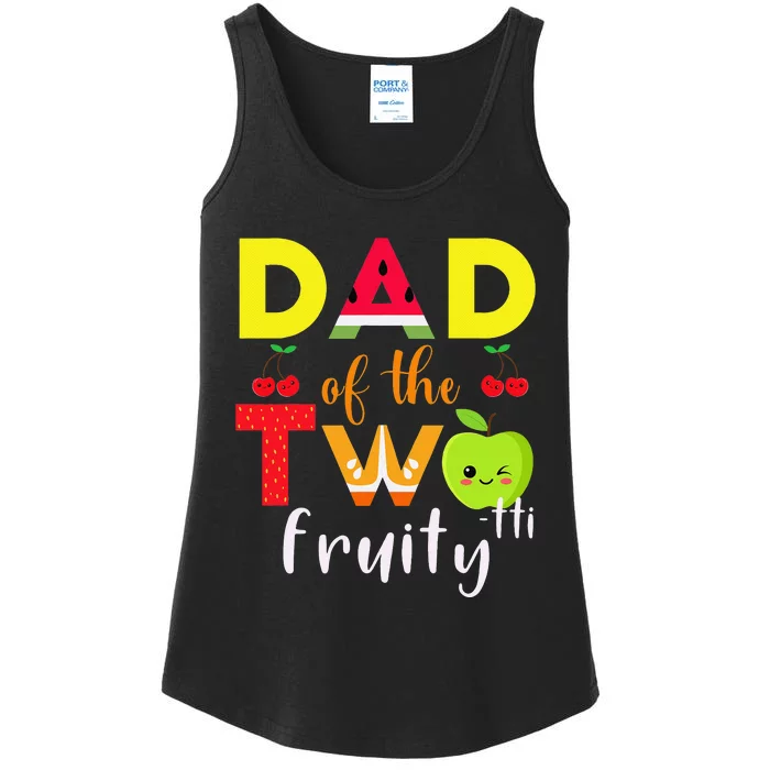 Dad Of the Twotti Frutti 2nd Birthday Party Fruit Themed Ladies Essential Tank