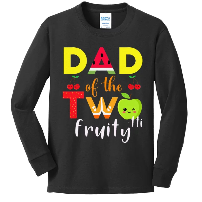 Dad Of the Twotti Frutti 2nd Birthday Party Fruit Themed Kids Long Sleeve Shirt