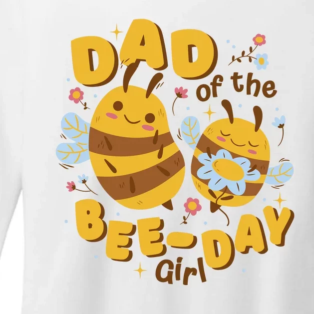 Dad Of The Bee Day Girl Birthday Womens CVC Long Sleeve Shirt