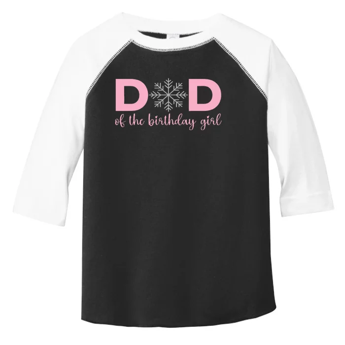 Dad Of The Birthday Girl Winter Onederland 1st Birthday Toddler Fine Jersey T-Shirt