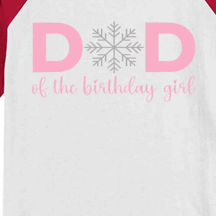 Dad Of The Birthday Girl Winter Onederland 1st Birthday Kids Colorblock Raglan Jersey