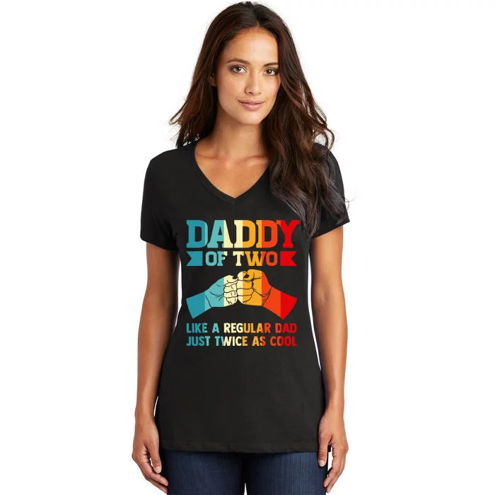 Dadd Of Two Like A Regular Dad Just Twice As Cool Son Women's V-Neck T-Shirt