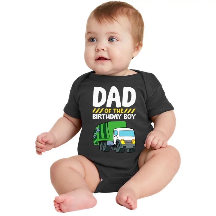 Dad Of The Birthday Boy Garbage Truck Baby Bodysuit