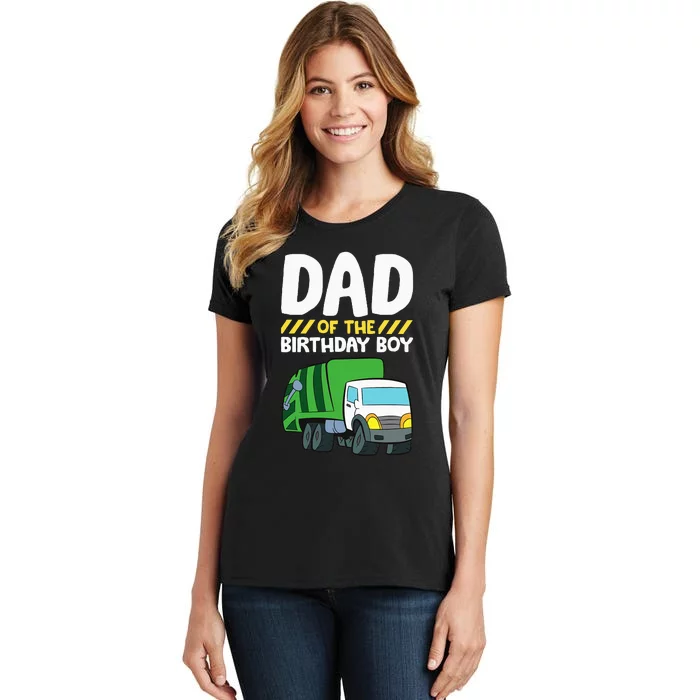 Dad Of The Birthday Boy Garbage Truck Women's T-Shirt