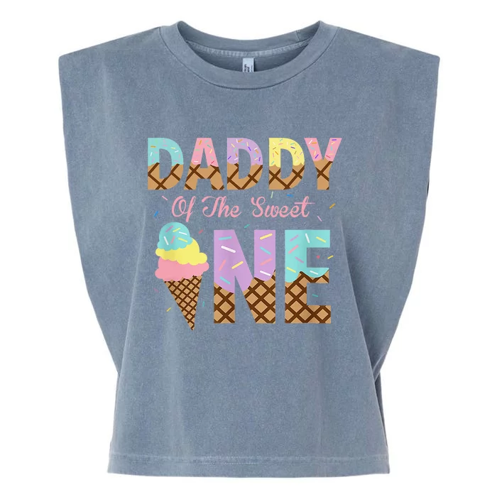 Daddy Of The Sweet One Ice Cream 1st First Birthday Family Garment-Dyed Women's Muscle Tee