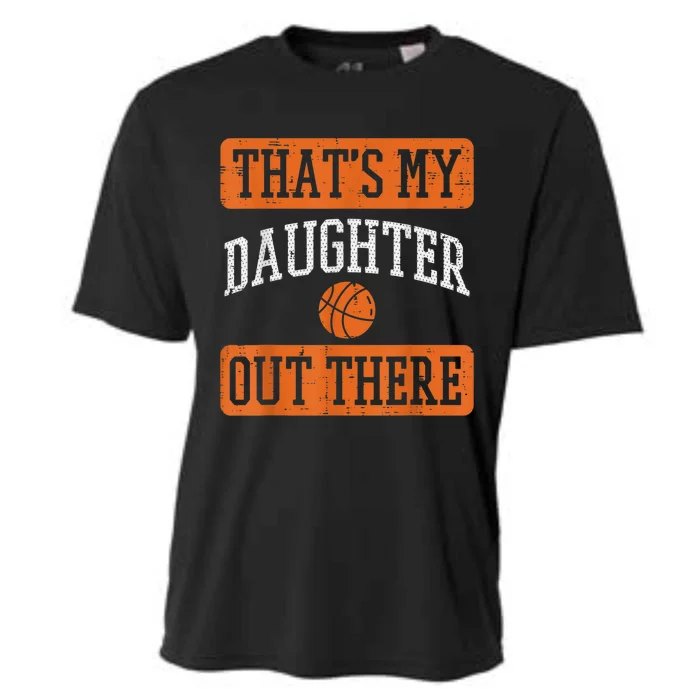 Daughter Out There Basketball Proud Baller Mom Dad Men Women Cooling Performance Crew T-Shirt