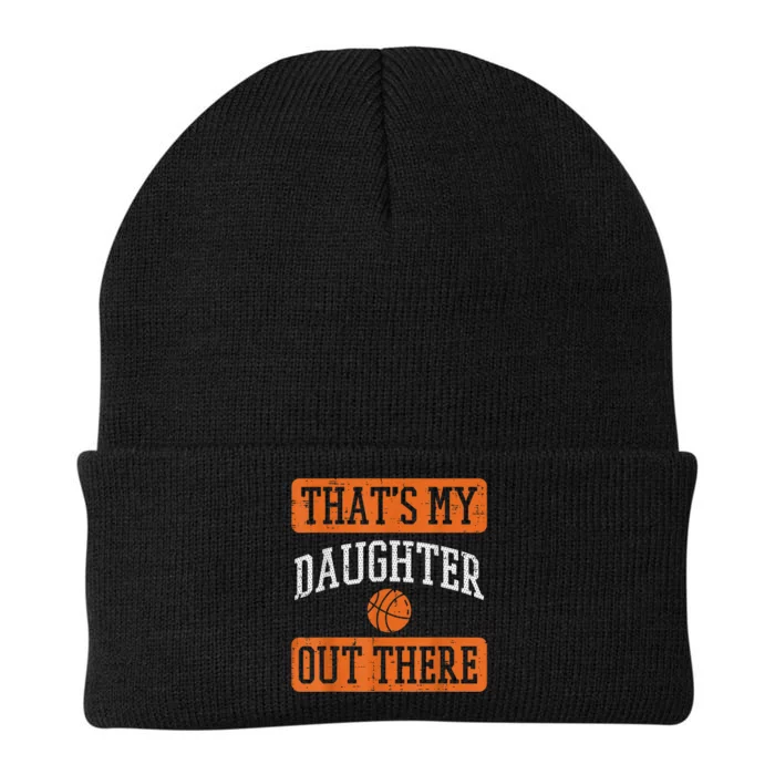 Daughter Out There Basketball Proud Baller Mom Dad Men Women Knit Cap Winter Beanie