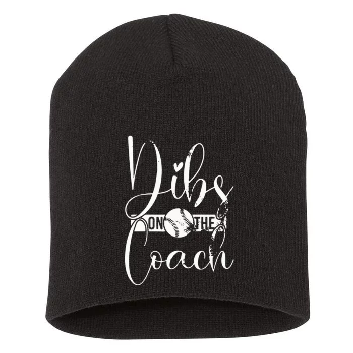 Dibs On The Coach Baseball For Baseball Coach Wife Short Acrylic Beanie