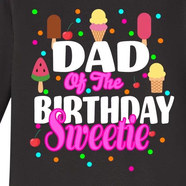 Dad Of The Birthday Sweetie Baby Long Sleeve Bodysuit