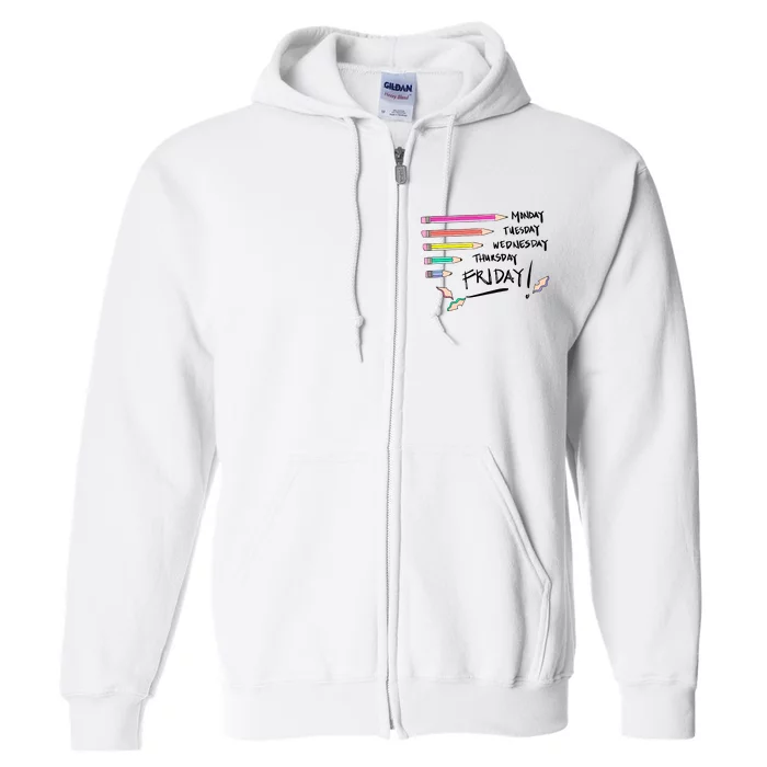 Days Of The Week Teacher Full Zip Hoodie