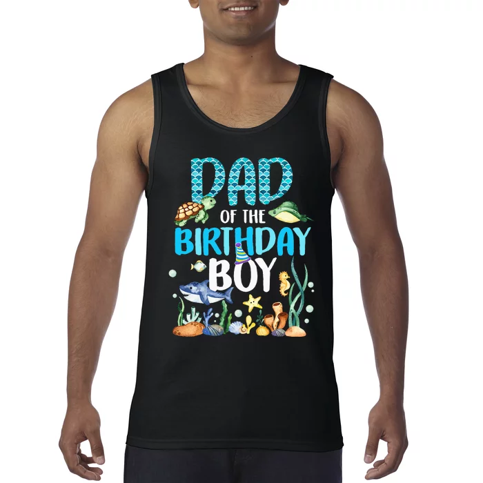 Dad Of The Birthday Boy Sea Fish Ocean Animals Aquarium Tank Top