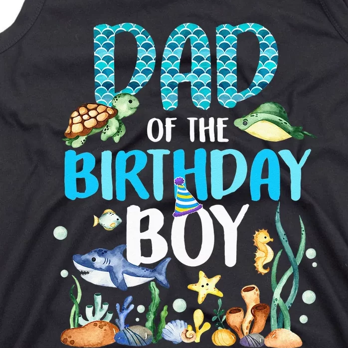 Dad Of The Birthday Boy Sea Fish Ocean Animals Aquarium Tank Top