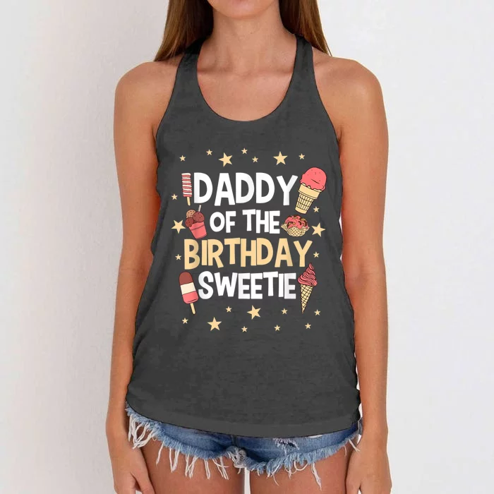 Dad Of The Birthday Girl Sweetie Sweets Icecream Party Theme Women's Knotted Racerback Tank