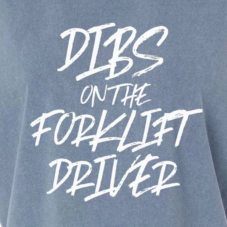 Dibs On The Forklift Driver Funny Husband Wife Garment-Dyed Women's Muscle Tee