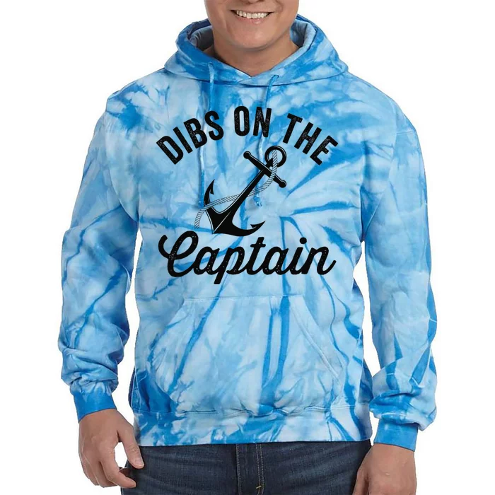 Dibs on The Captain Funny Captain Wife Tie Dye Hoodie