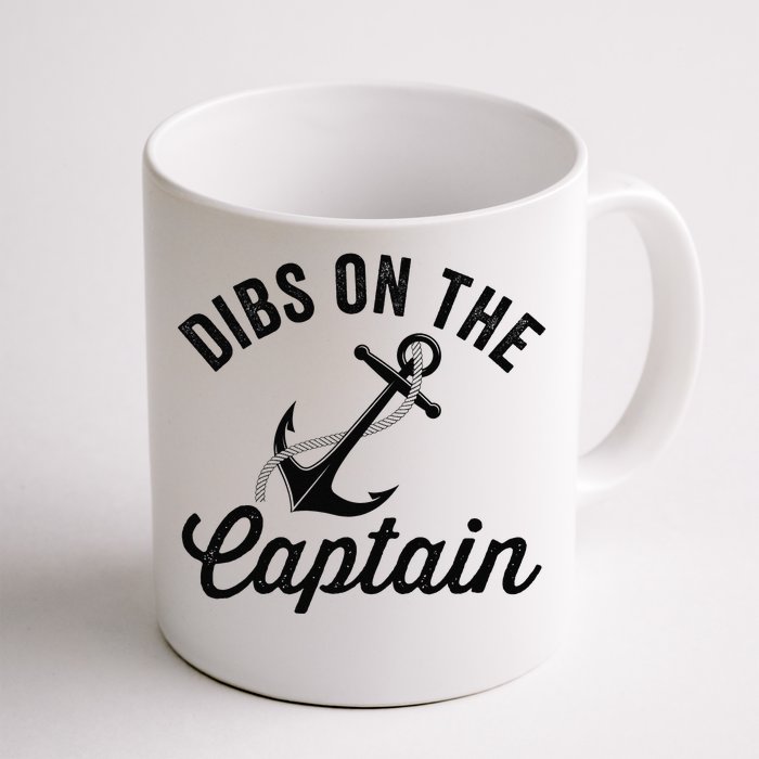 Dibs on The Captain Funny Captain Wife Front & Back Coffee Mug