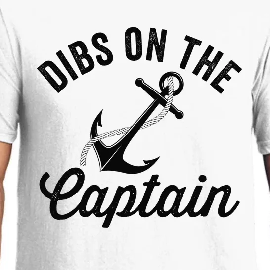 Dibs on The Captain Funny Captain Wife Pajama Set