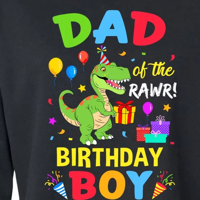 Dad Of The Birthday Boy Trex Funny Dinosaur Boy Party Cropped Pullover Crew