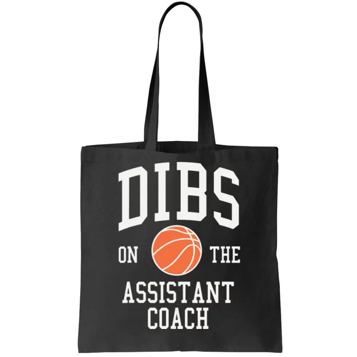 Dibs On The Assistant Coach Basketball Wife Girlfriend Tote Bag