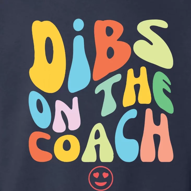 Dibs On The Assistant Coach Women Girlfriend Wife Sports Toddler Hoodie