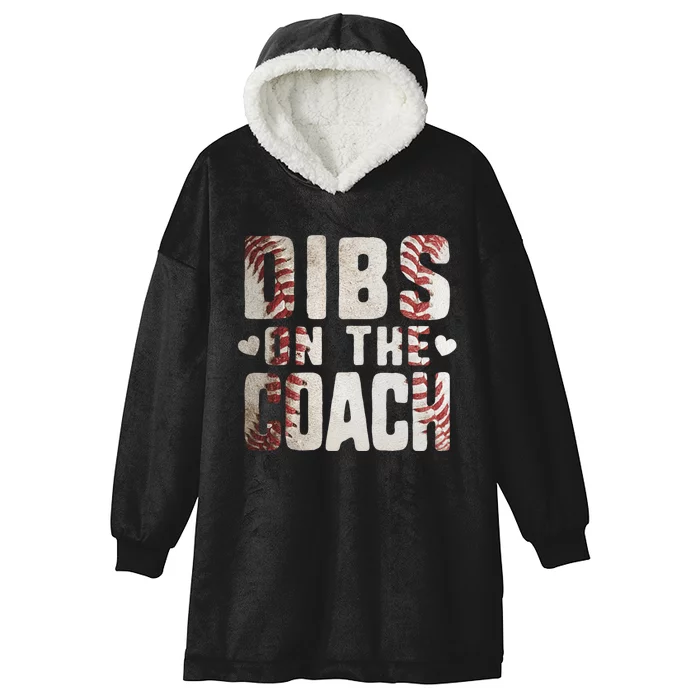 Dibs on the Coach Funny Baseball Coach's Wife Hooded Wearable Blanket