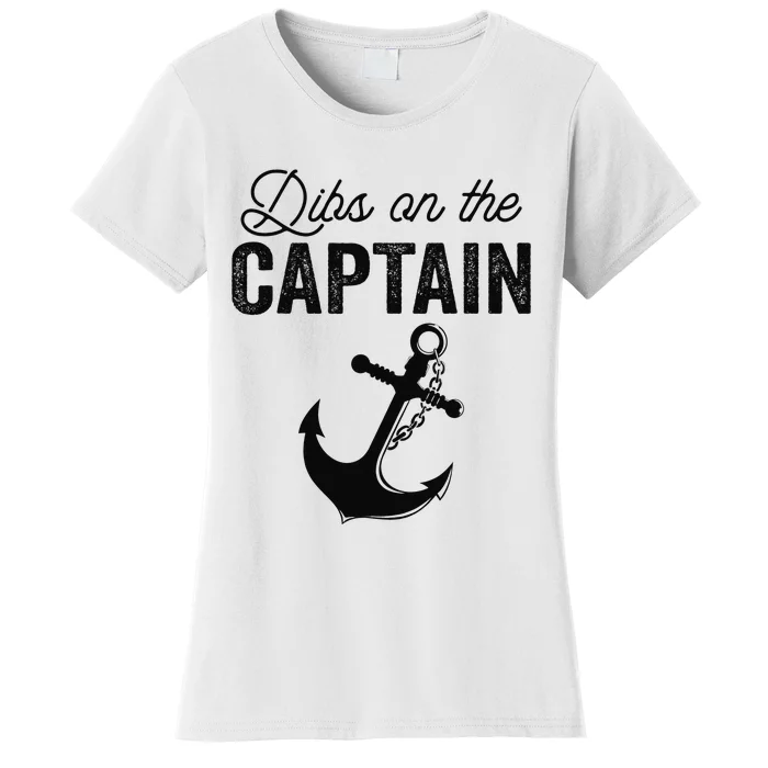 Dibs on the Captain Women's T-Shirt