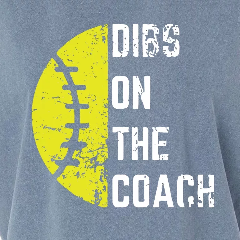 Dibs On The Coach Funny Softball Wife Baseball Coach Garment-Dyed Women's Muscle Tee