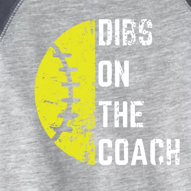 Dibs On The Coach Funny Softball Wife Baseball Coach Toddler Fine Jersey T-Shirt