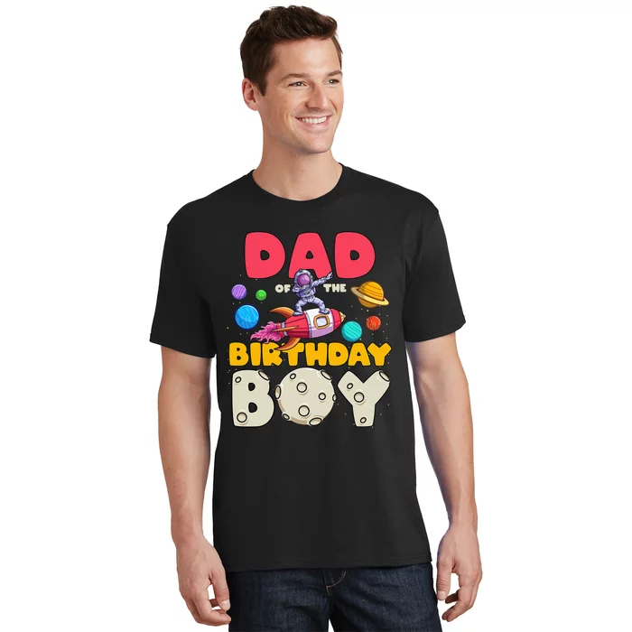 Daddy Of The Birthday Astronaut Dabbing Space Bday Party T-Shirt