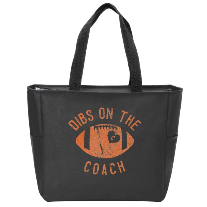 Dibs On The Coach Funny Football Wife Girlfriend Love Zip Tote Bag