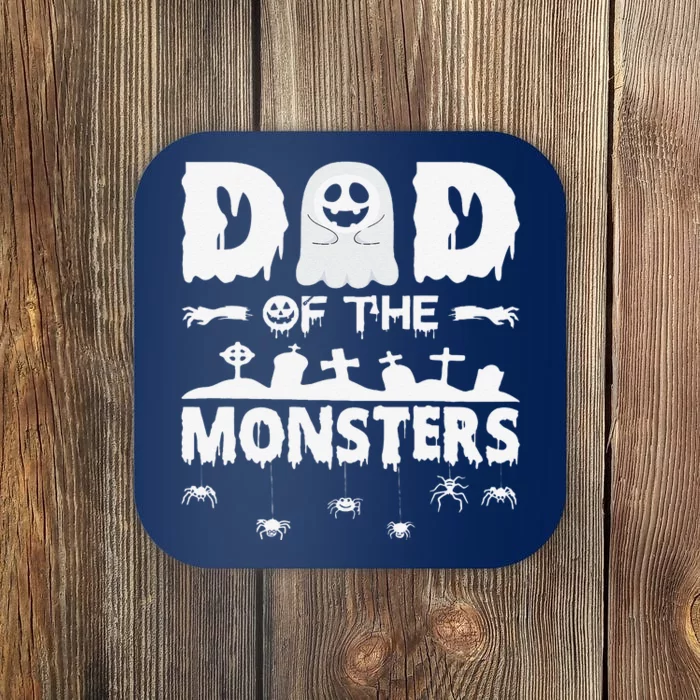 Dad Of The Monsters Spooky Funny Dad Halloween Costume Coaster