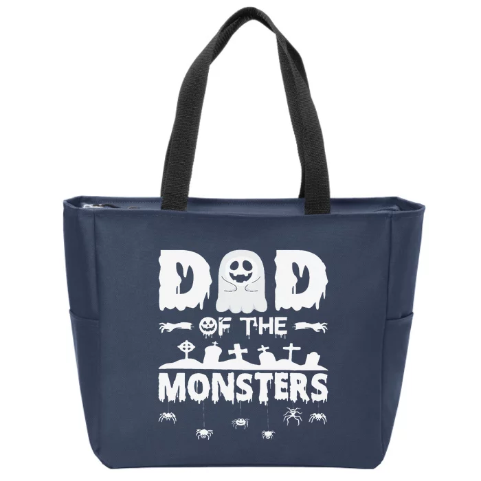 Dad Of The Monsters Spooky Funny Dad Halloween Costume Zip Tote Bag